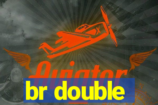 br double